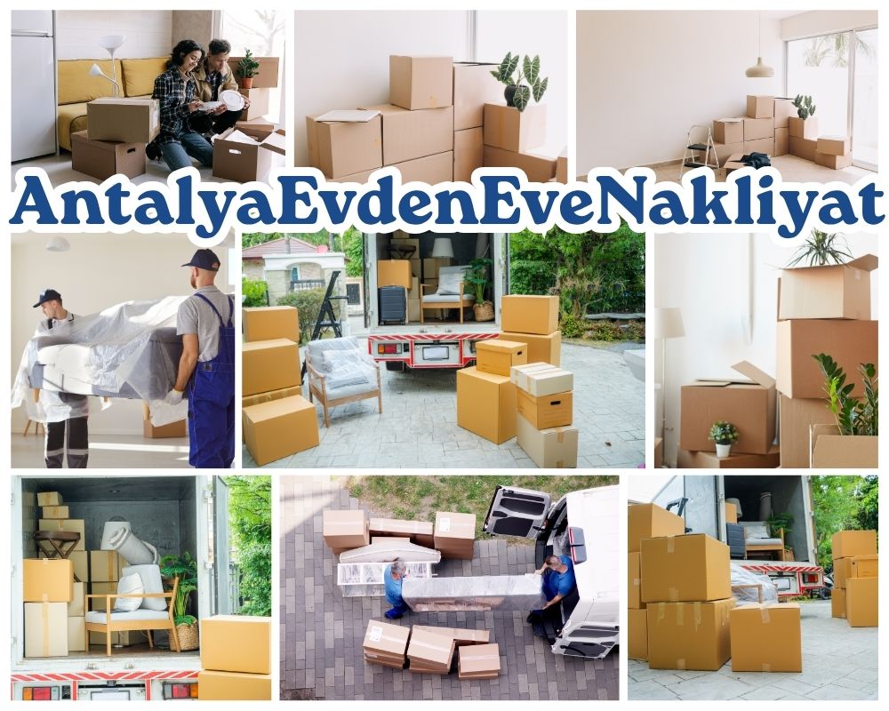 Antalya Selçuk Evden Eve Nakliye